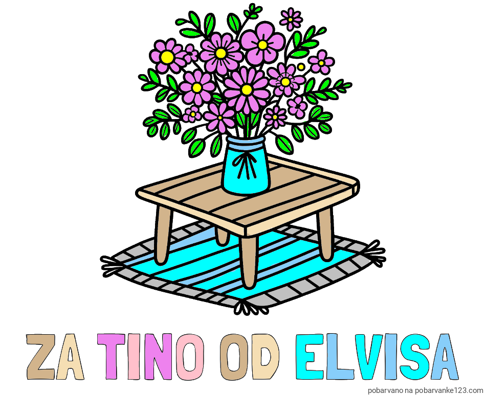 POBARVANA POBARVANKA - Pobarvanka imena ZA TINO OD ELVISA in pobarvanka šopka rož na mizi