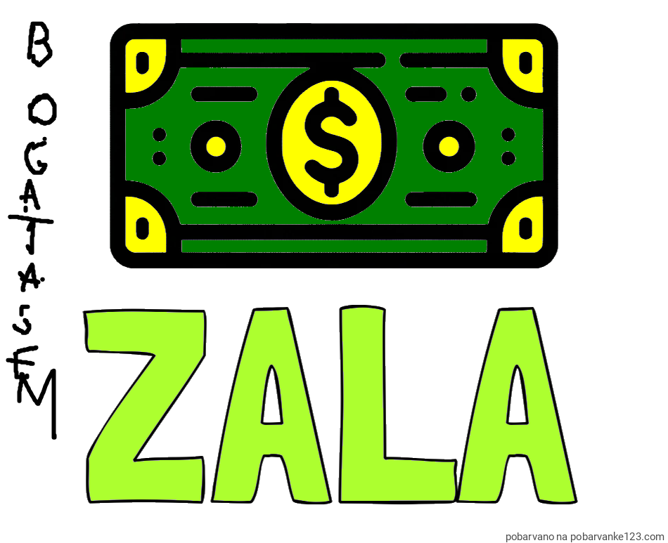 POBARVANA POBARVANKA - Pobarvanka imena ZALA in otroška pobarvanka bankovca
