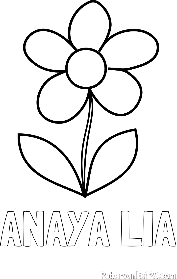 Pobarvanka imena ANAYA LIA in pobarvanka lepe cvetlice