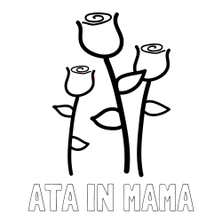 Online izdelana pobarvanka - Pobarvanka imena ATA IN MAMA in pobarvanka treh vrtnic