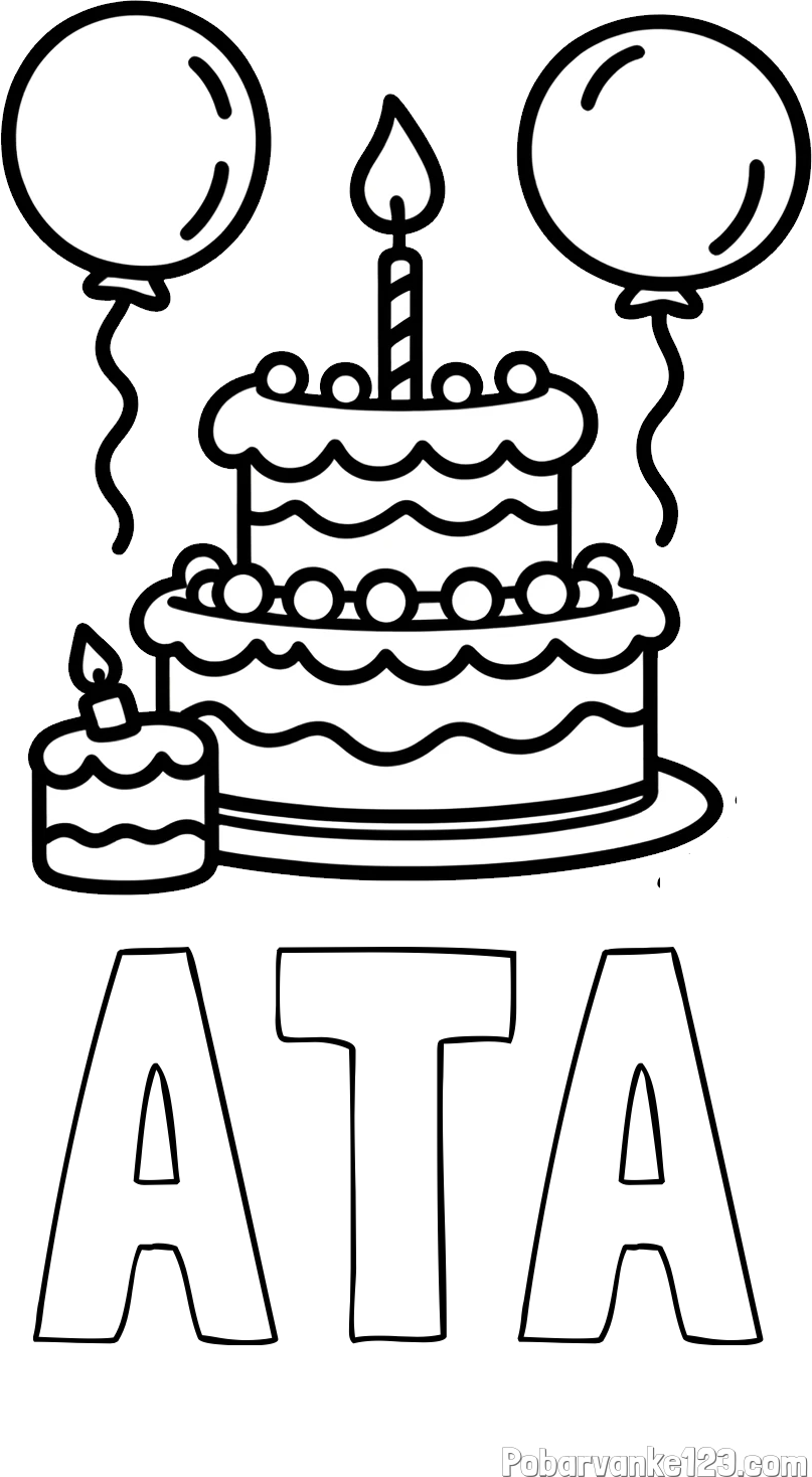 Pobarvanka imena ATA in pobarvanka velike rojstnodnevne torte