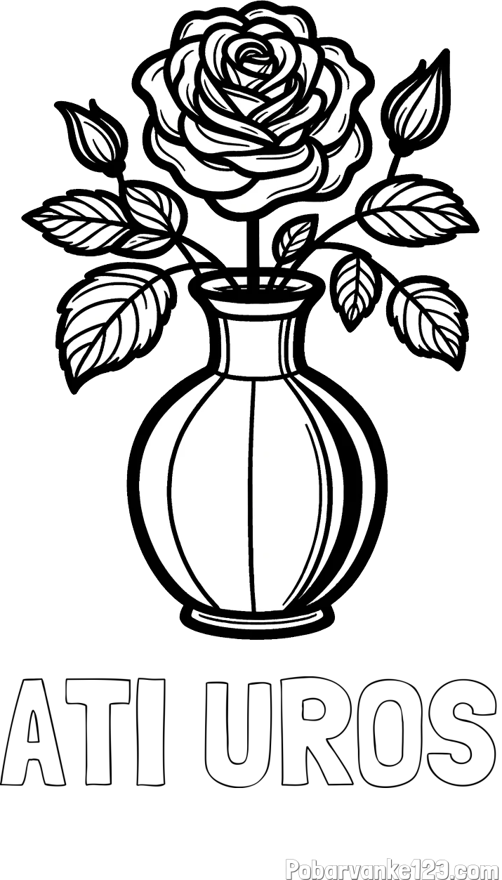 Pobarvanka imena ATI UROŠ in pobarvanka čudovite vrtnice v vazi