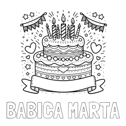Online izdelana pobarvanka - Pobarvanka imena BABICA MARTA in pobarvanka velike torte za rojstni dan