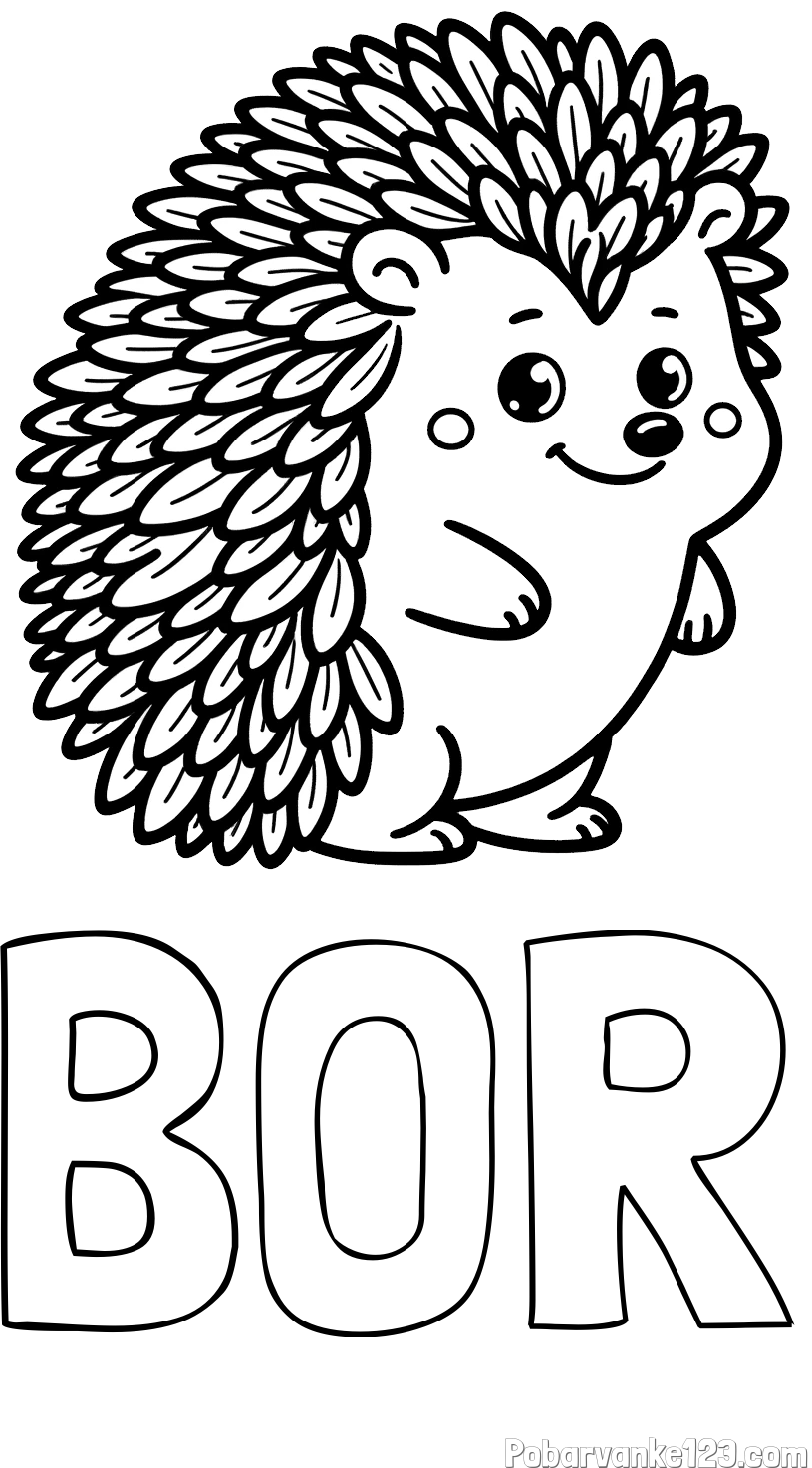 Pobarvanka imena BOR in pobarvanka prisrčnega ježka