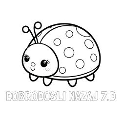 Online izdelana pobarvanka - Pobarvanka imena DOBRODOŠLI NAZAJ 7.D in pobarvanka ljubke pikapolonice