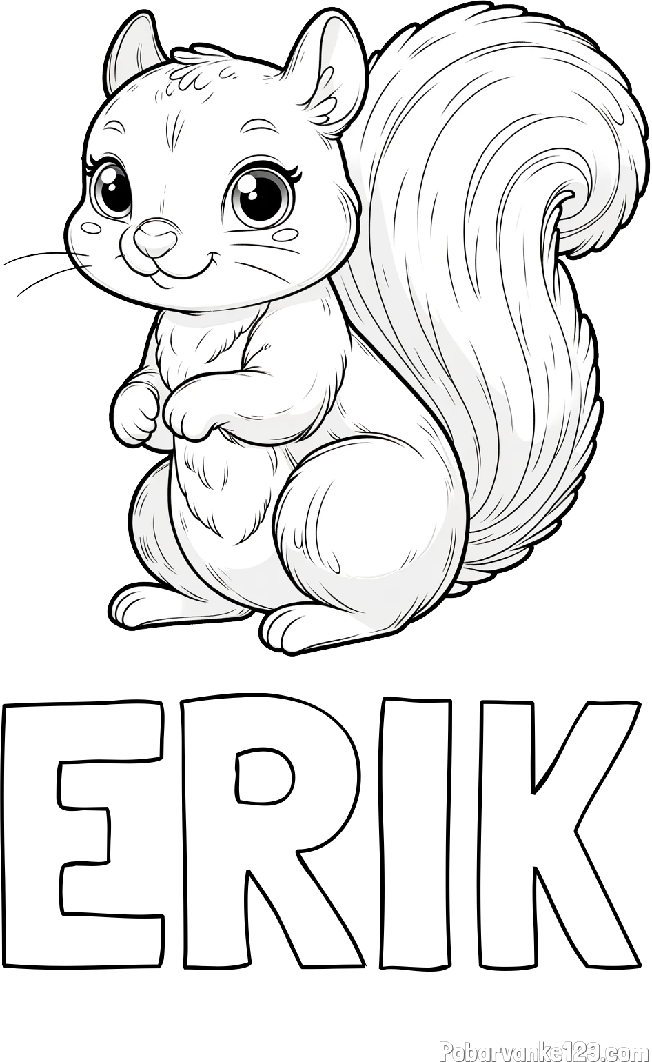 Pobarvanka imena ERIK in pobarvanka zelo ljubke in nasmejane veverice