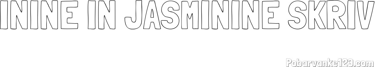 Pobarvanka imena ININE IN JASMININE SKRIV