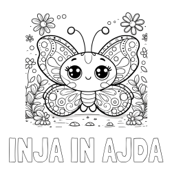 Online izdelana pobarvanka - Pobarvanka imena INJA IN AJDA in pobarvanka ljubkega metuljčka