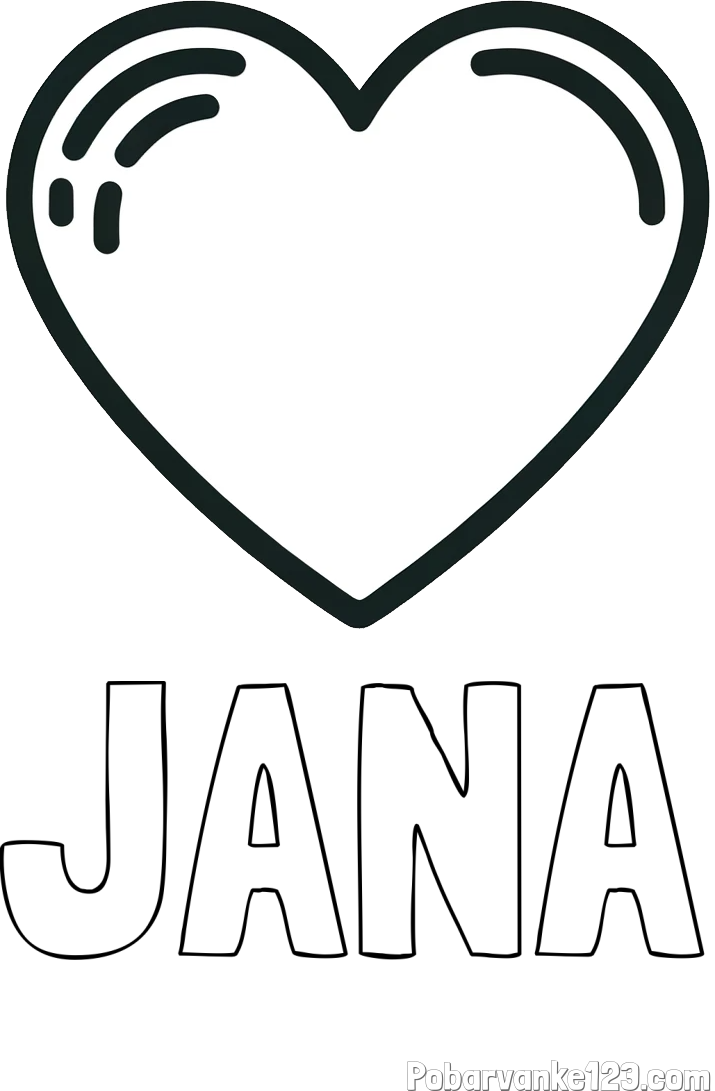 Pobarvanka imena JANA in pobarvanka lepega srčka
