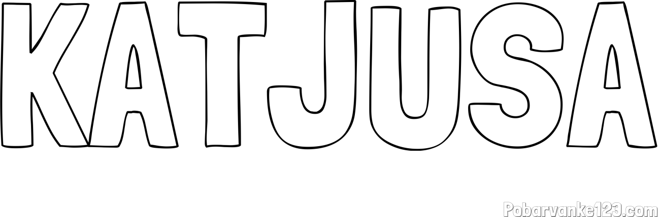 Pobarvanka imena KATJUŠA