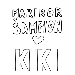 Online izdelana pobarvanka - Pobarvanka imena KIKI in pobarvanka MARIBOR ŠAMPION