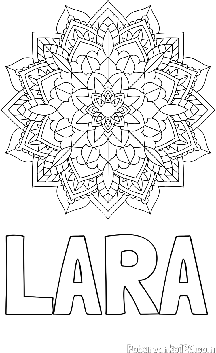 Pobarvanka imena LARA in Čudovita pobarvanka mendale