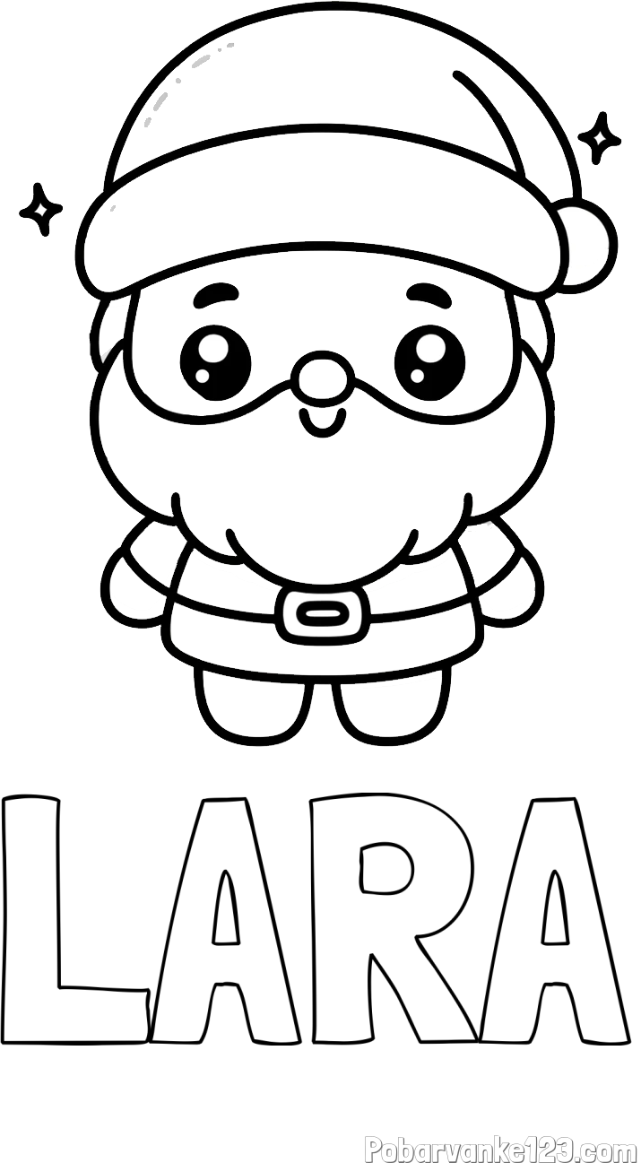 Pobarvanka imena LARA in enostavna otroška pobarvanka Božička