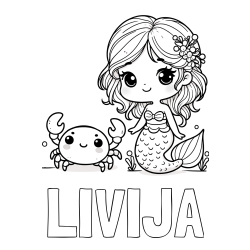 Online izdelana pobarvanka - Pobarvanka imena LIVIJA in pobarvanka ljubke morske deklice in veselega raka