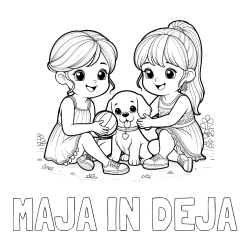 Online izdelana pobarvanka - Pobarvanka imena MAJA IN DEJA in pobarvanka prijateljic s kužkom