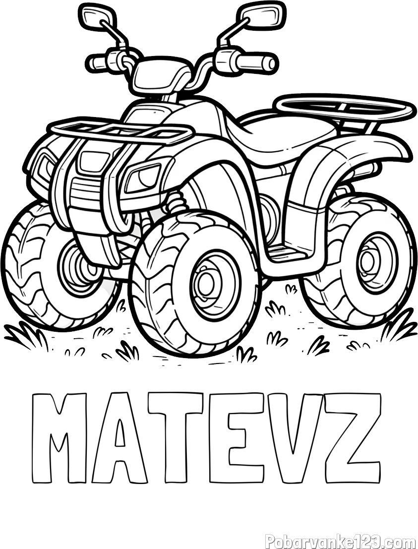 Pobarvanka imena MATEVŽ in pobarvanka velikega štirikolesnika