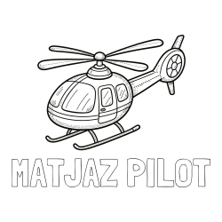 Online izdelana pobarvanka - Pobarvanka imena MATJAŽ PILOT in pobarvanka manjšega helikopterja