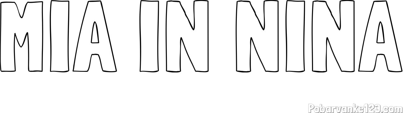Pobarvanka imena MIA IN NINA
