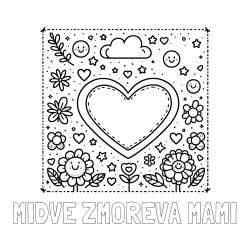 Pobarvanka imena MIDVE ZMOREVA MAMI in pobarvanka srčka ter rožic