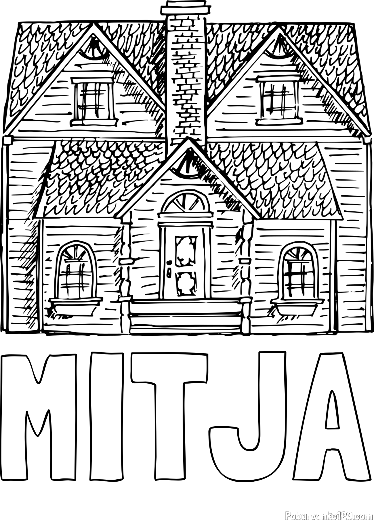 Pobarvanka imena MITJA in pobarvanka stare hiše