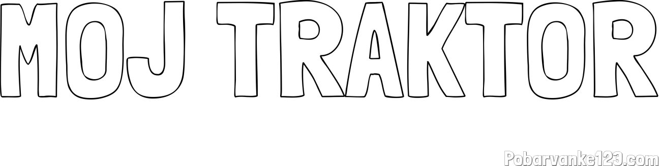 Pobarvanka imena MOJ TRAKTOR