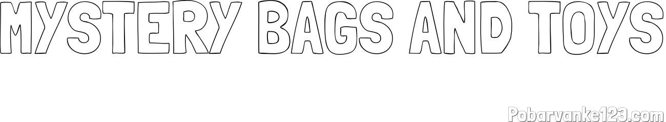 Pobarvanka imena MYSTERY BAGS AND TOYS