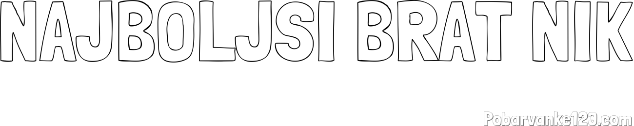 Pobarvanka imena NAJBOLJŠI BRAT NIK