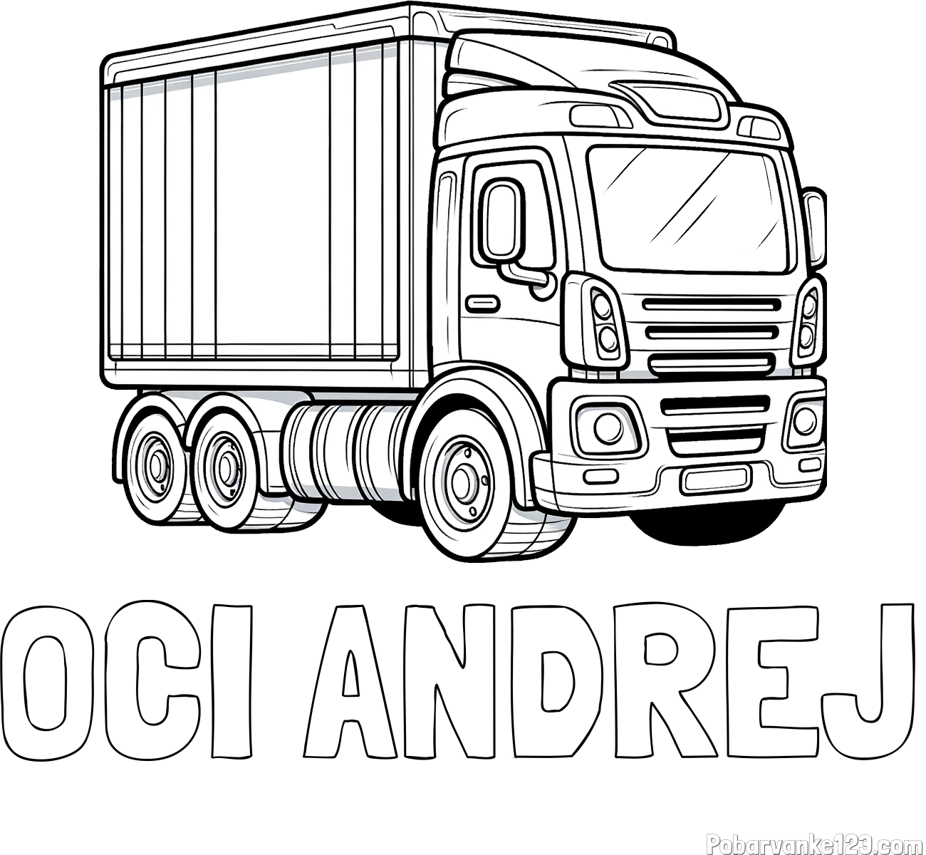 Pobarvanka imena OČI ANDREJ in pobarvanka velikega tovornjaka