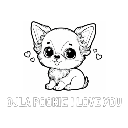 Online izdelana pobarvanka - Pobarvanka imena OJLA POOKIE I LOVE YOU in pobarvanka čivave