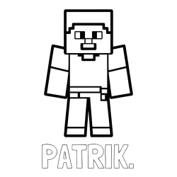 Online izdelana pobarvanka - Pobarvanka imena PATRIK. in pobarvanka Minecraft figurice