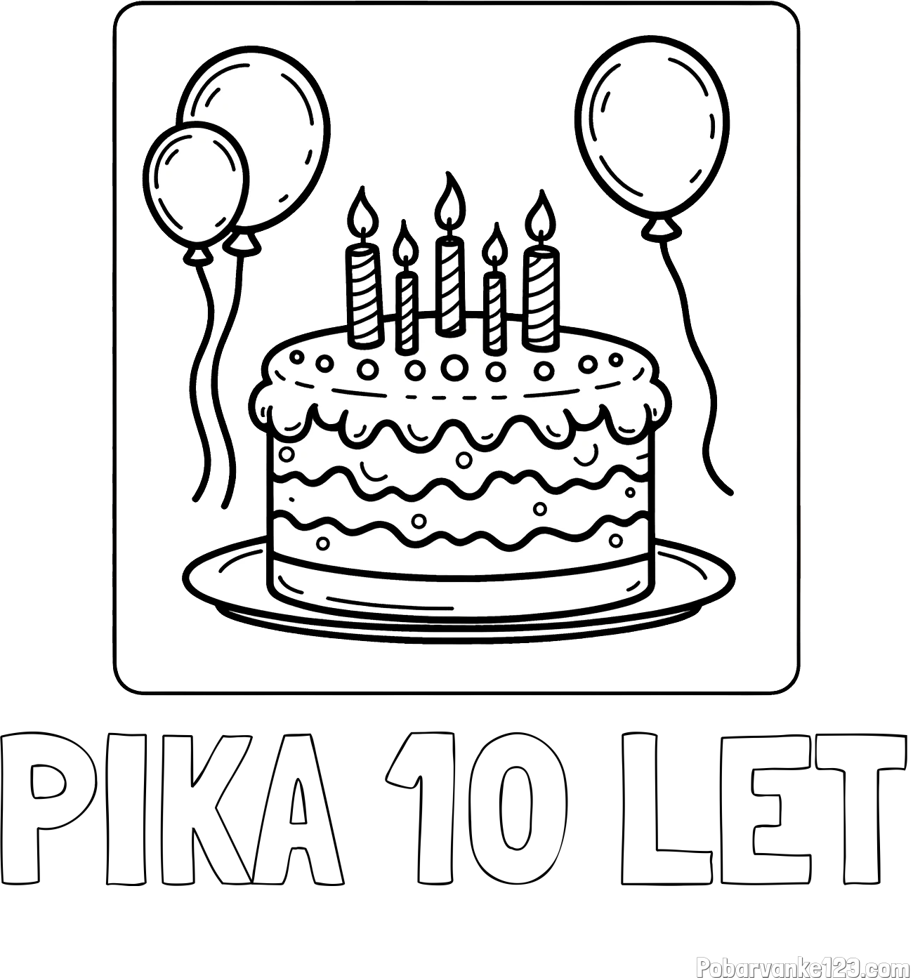 Pobarvanka imena PIKA 10 LET in pobarvanka torte za 5. rojstni dan