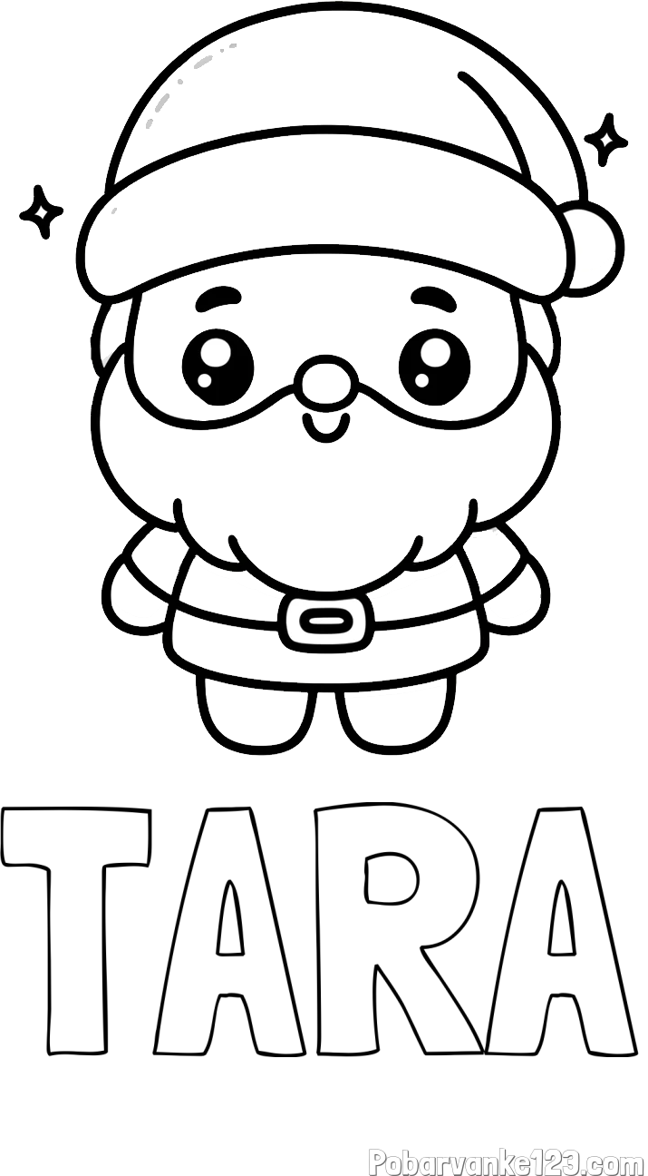 Pobarvanka imena TARA in enostavna otroška pobarvanka Božička