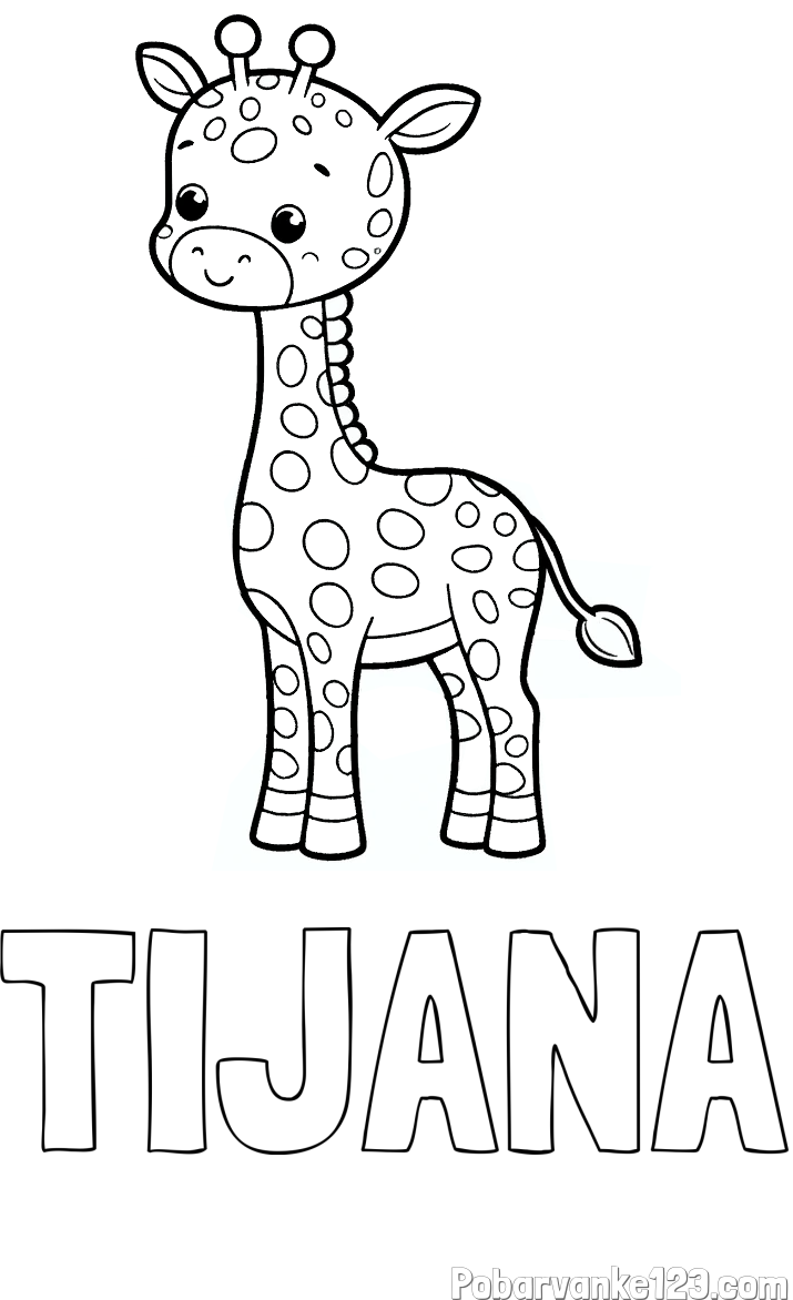Pobarvanka imena TIJANA in pobarvanka ljubke žirafe