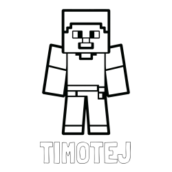 Pobarvanka imena TIMOTEJ in pobarvanka Minecraft figurice