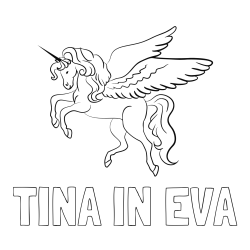 Online izdelana pobarvanka - Pobarvanka imena TINA IN EVA in lepa pobarvanka samoroga