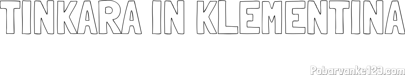 Pobarvanka imena TINKARA IN KLEMENTINA