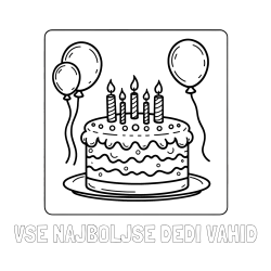 Online izdelana pobarvanka - Pobarvanka imena VSE NAJBOLJŠE DEDI VAHID in pobarvanka torte za 5. rojstni dan