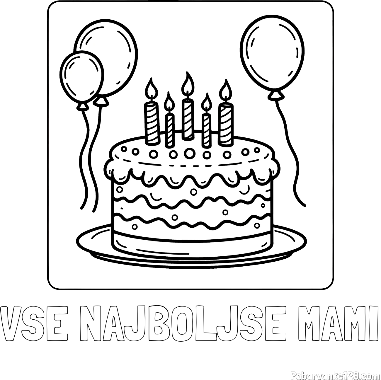 Pobarvanka imena VSE NAJBOLJŠE MAMI in pobarvanka torte za 5. rojstni dan